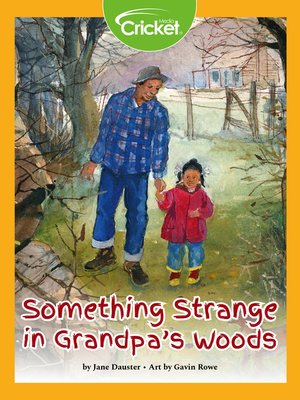 cover image of Something Strange in Grandpa's Woods